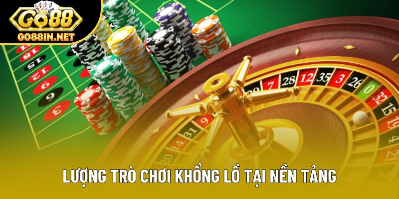Lượng trò chơi khổng lồ tại nền tảng