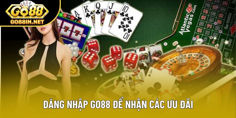Đăng nhập Go88 để nhận các ưu đãi